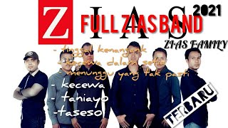 Full lagu TERBARU ZIAS BAND & ZIAS FAMILY 2021official