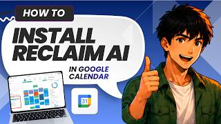 How to Install Reclaim AI in Google Calendar (Updated 2026)