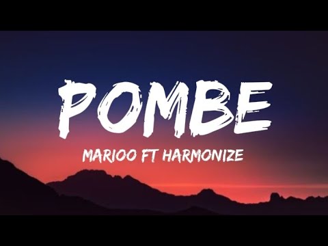 Marioo ft. Harmonize Pombe [Lyrics]