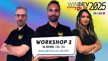 WINDEV Tech Tour 2025 : Workshop 3