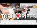 (TAB) TOP10 Riffs: Red Hot Chili Peppers 【Guitar】