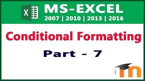 EXCEL 2013 Tutorial 19 in HINDI - Conditional formatting Part 7