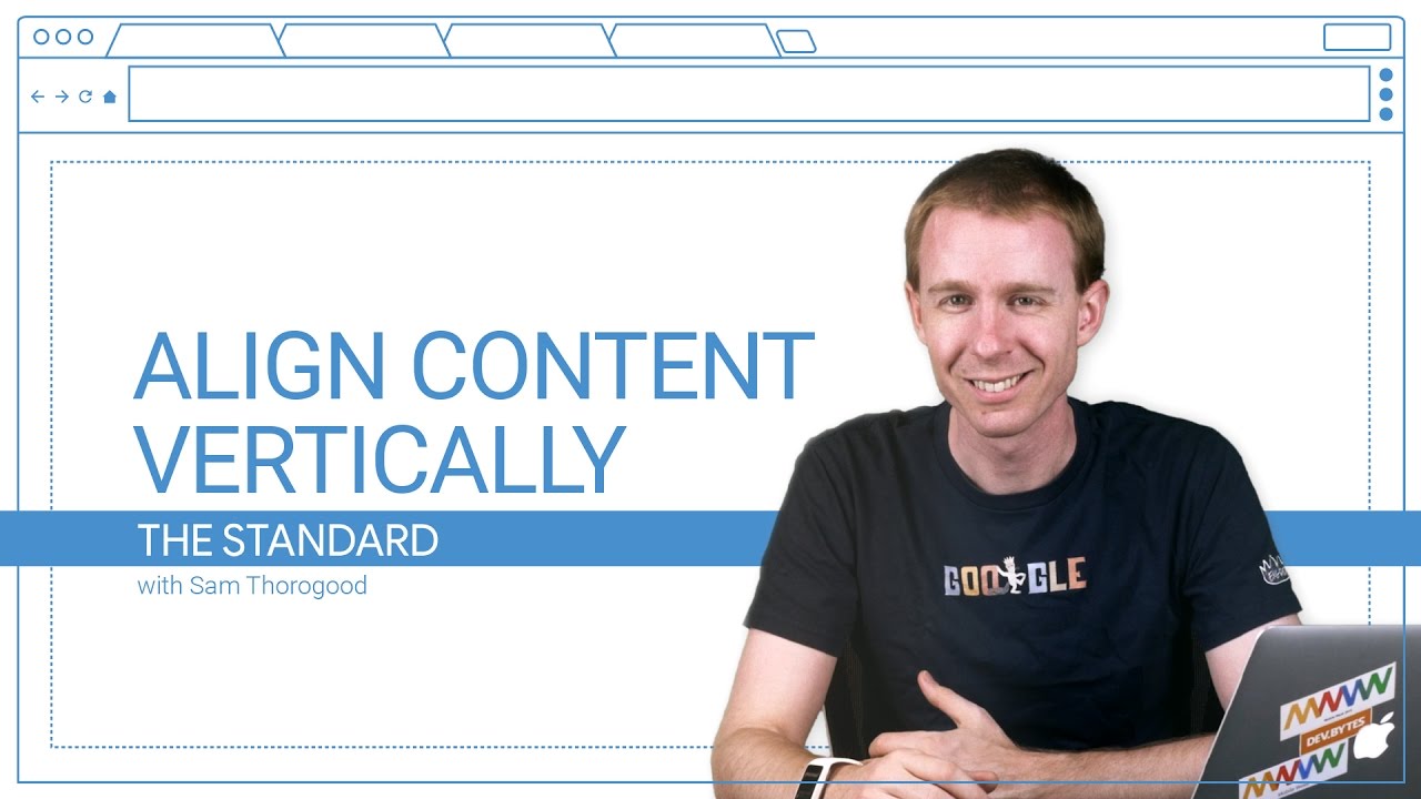 Align Content Vertically (The Standard, Ep. 4) - YouTube