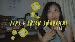TIPS & TRIK SNAPCHAT (Part 1) - Durasi: 4.46. 