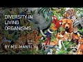 DIVERSITY IN LIVING ORGANISMS| PART-1