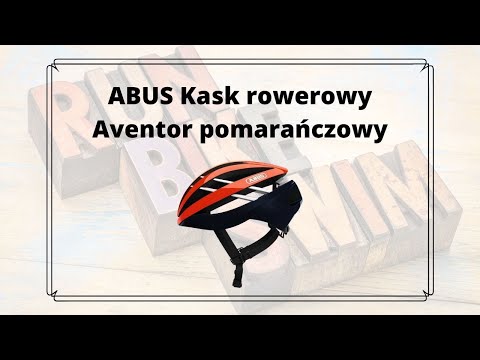 Wideo: Recenzja kasku Abus Aventor