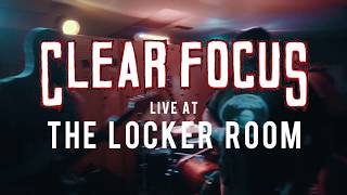 Clear Focus - FULL SET {HD} 06/15/18 (Live @ The Locker Room)