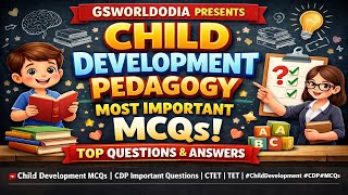 Child Development Pedagogy 🔥 ସବୁଠୁ Important MCQs | CTET | OSTET | GSWORLDODIA