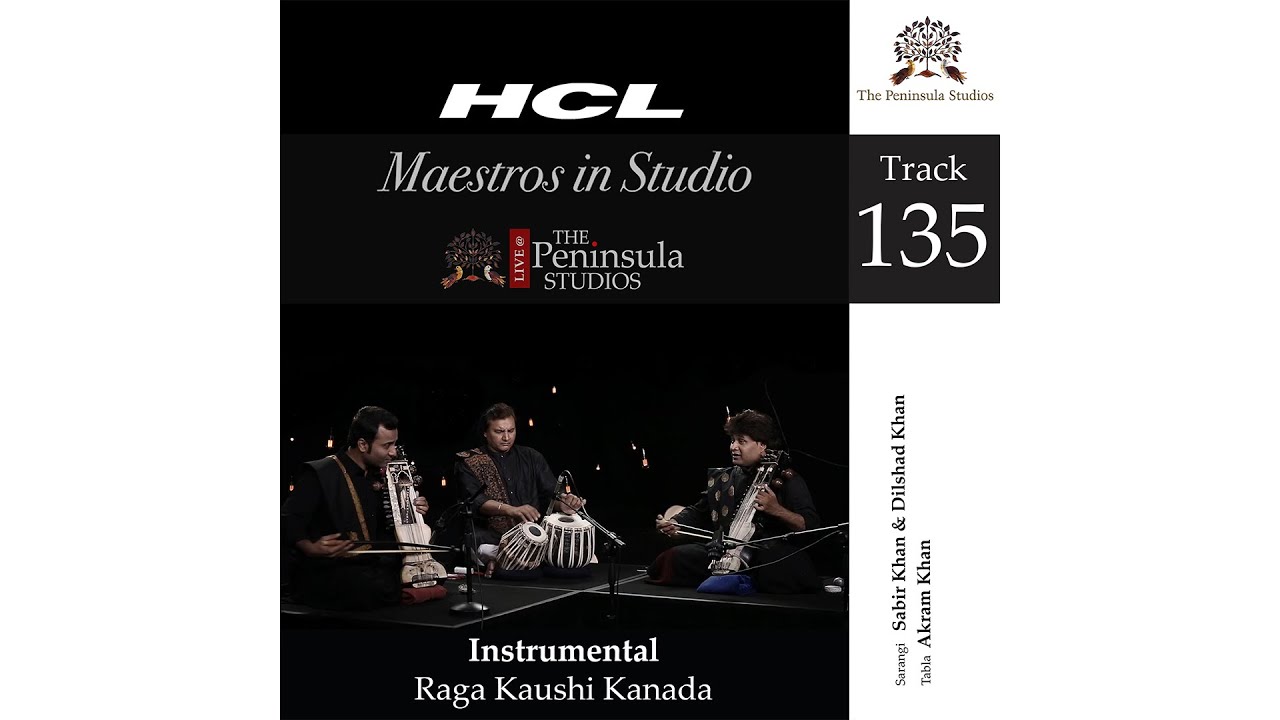 Raga Kaushi Kanada  Sabir Khan   Dilshad Khan  Sarangi  Instrumental  Maestros In Studio