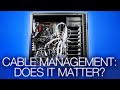 Does Cable Management Affect PC Performance?