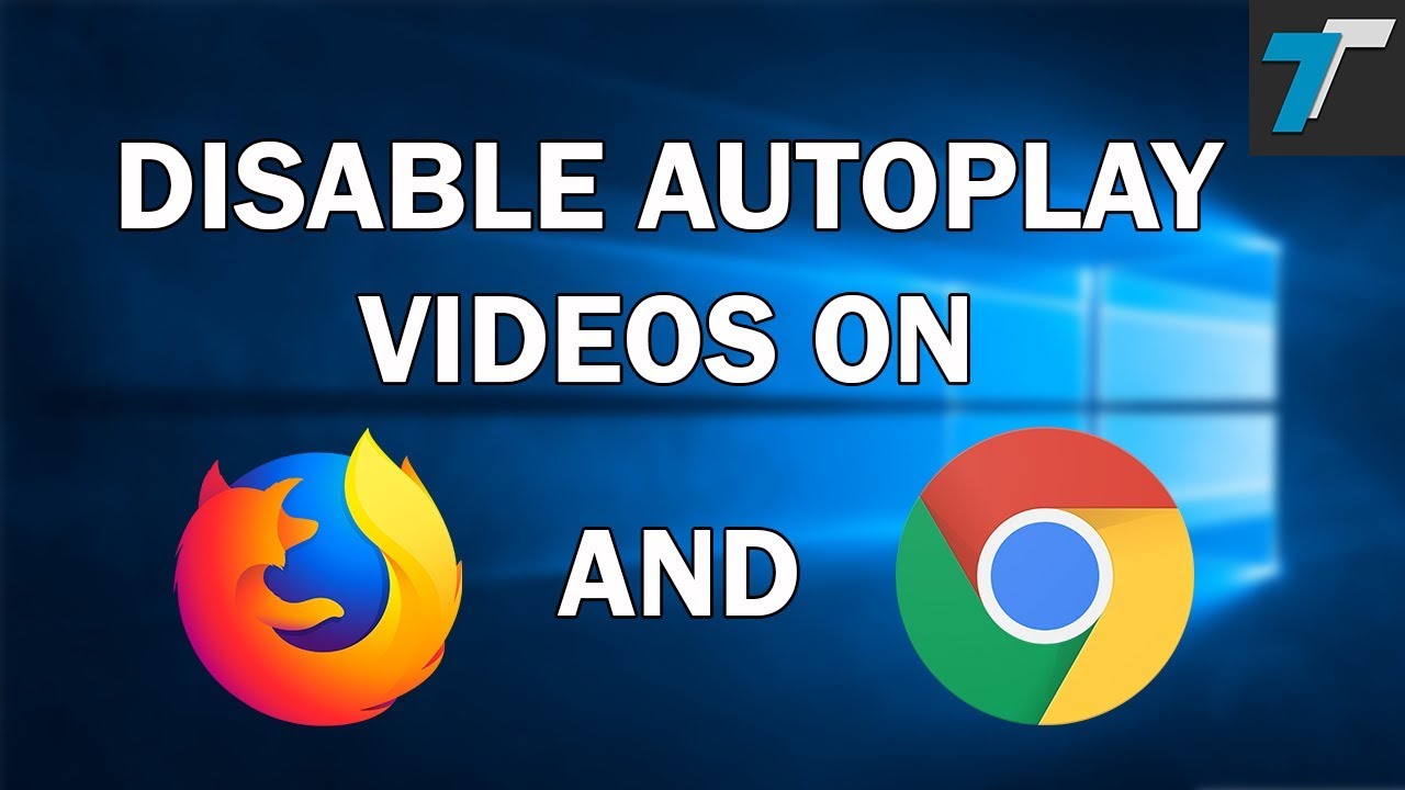 Disable Autoplay videos in Firefox and Chrome - YouTube