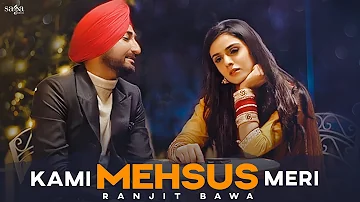 Kami Mehsus Meri Ranjit Bawa | New Punjabi Song 2022 | Teri Diti Phulkari Di Main Maar La Bukkal