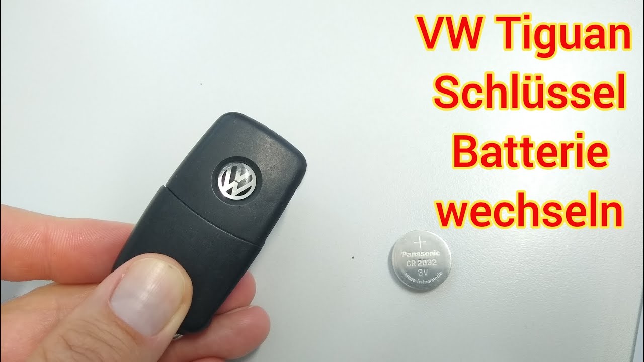 Phrase auslösen Shampoo batterie wechseln schlüssel vw tiguan Im großen  Maßstab Opposition Grube