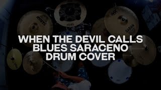 When the Devil Calls - Blues Saraceno [Drum Cover] Net Worth
