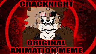 CRACKNIGHT | ORIGINAL ANIMATION MEME | RED DESCENT