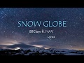 Snow Globe 88Glam Ft NAV Lyrics mp3