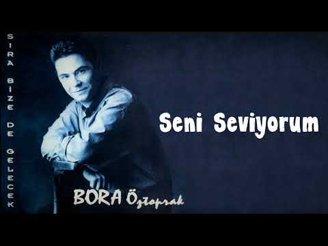 Bora Öztoprak - Seni Seviyorum (1994)