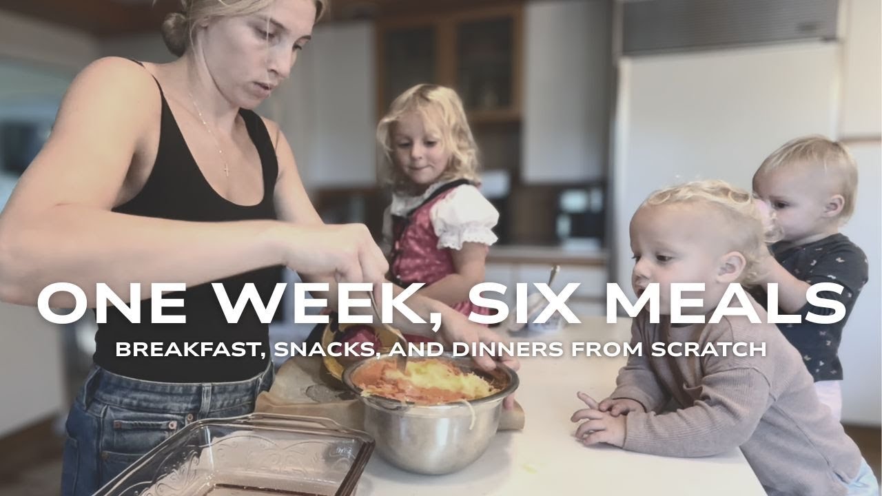Feeding my Family of 5 | easy meals  + how I cook from scratch with toddlers