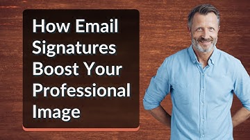 How Email Signatures Boost Your Professional Image