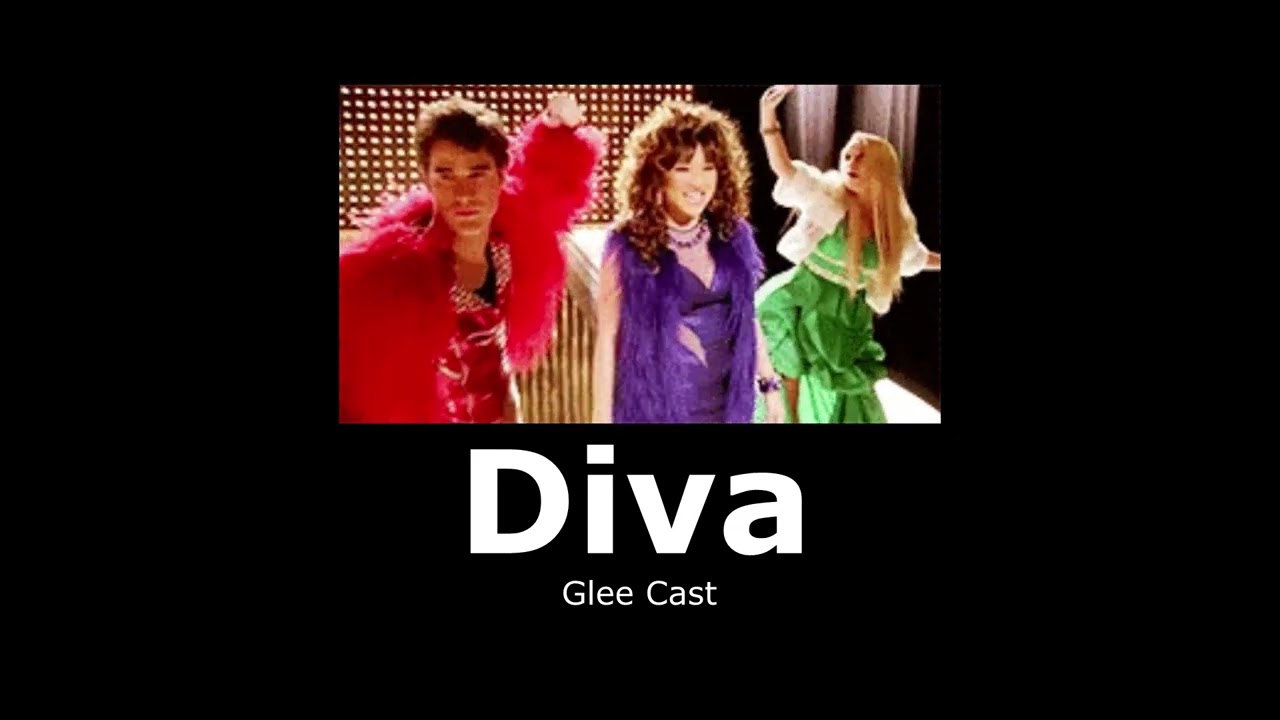 Glee Cast - Diva (slowed + reverb)