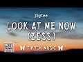 Look At Me Now (Zess) - j5ytee {TikTok Song} ft, ChillzNYC