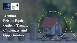 Webinar: Private Equity Outlook Trends, Challenges, and Opportunities