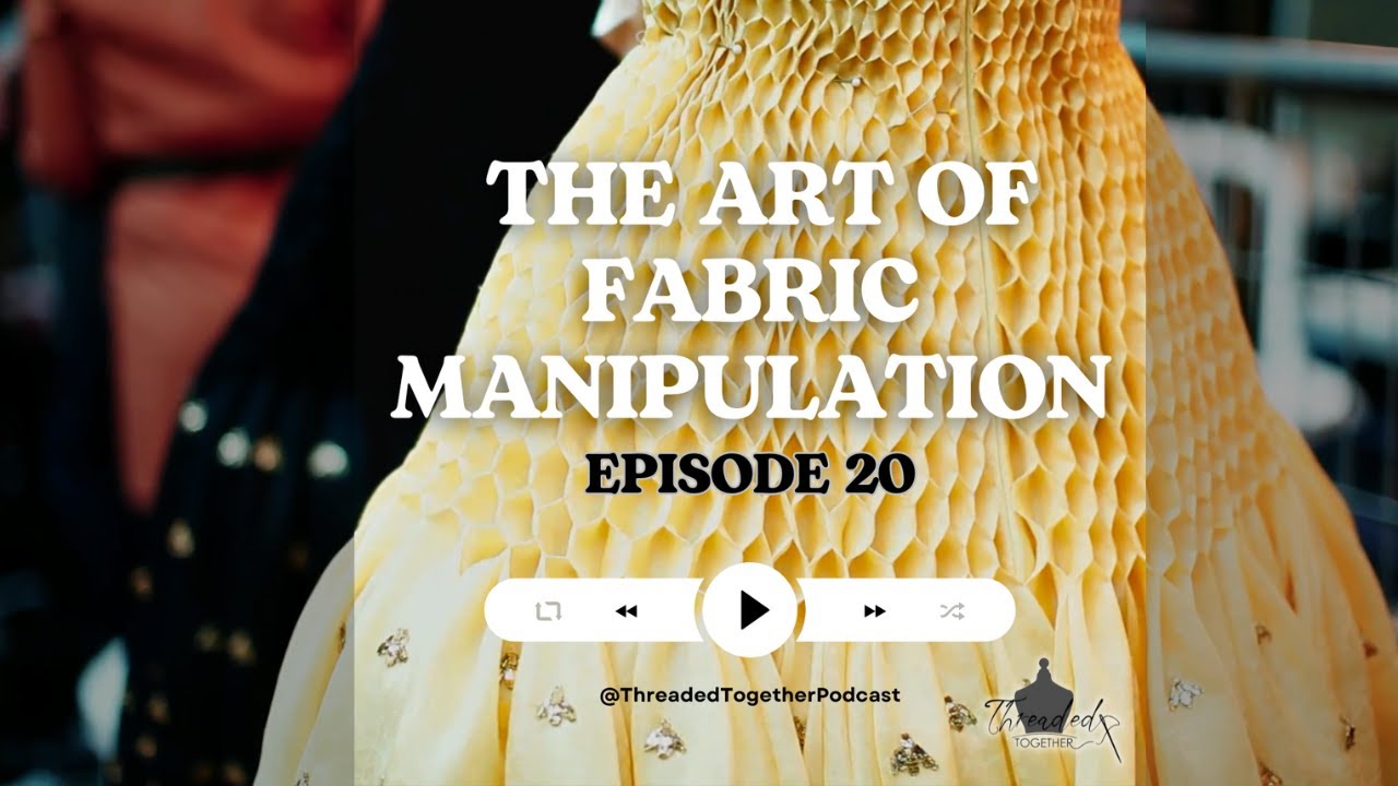 Exploring the Art of Fabric Manipulation