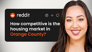 Answering Reddit’s Hottest Questions About Orange County Real Estate