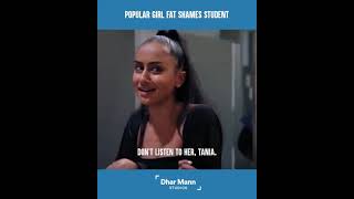 popular Girl Fat Shames Student