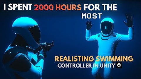 I Spent 2,000 Hours Building the Most Realistic Swimming Controller in Unity💎🎮