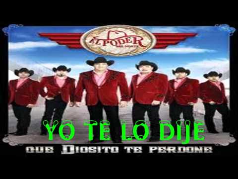 Yo Te Lo Dije - El Poder del Norte