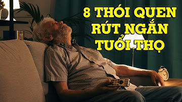 8 thói quen xấu rút ngắn tuổi thọ nên tránh mắc phải - Mẹo Vặt Cuộc Sống