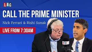 Rishi Sunak takes your calls and questions with Nick Ferrari | LBC