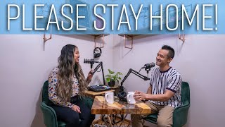 Please Stay Home! | The Healthy Conscience Podcast Ep. 5