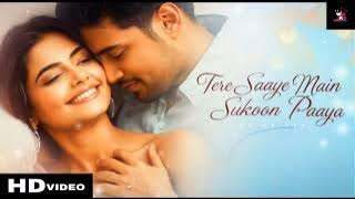 Tere Saaye Main Sukoon Paya 💞😌| New Romantic Song 2025 | Trending Hindi Love Song@JINUKESUR 