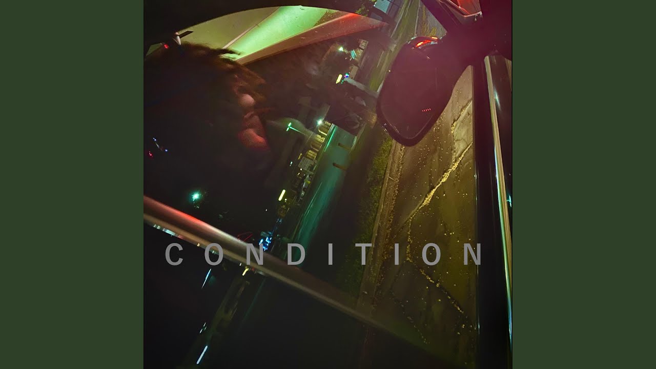 condition (interlude) auf YouTube ansehen condition (interlude) auf YouTube ansehen