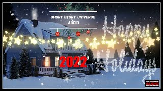 Happy Holidays '2022' | From Short Story Universe AUDIO