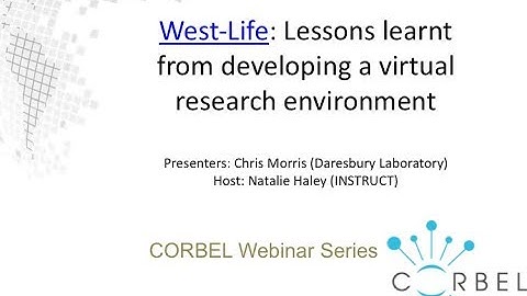 West-Life: Lessons learnt from developing a virtual research environment