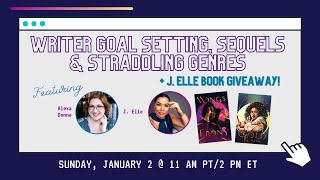 Writer Goals, Sequels &amp; Straddling Categories - LIVE with J. Elle