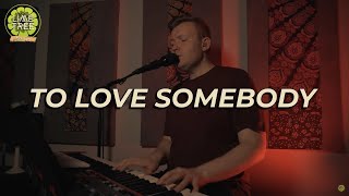 Bee Gees - To Love Somebody Cover By Lime Tree Sessions