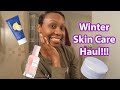 Winter Skin Care Haul! 2021