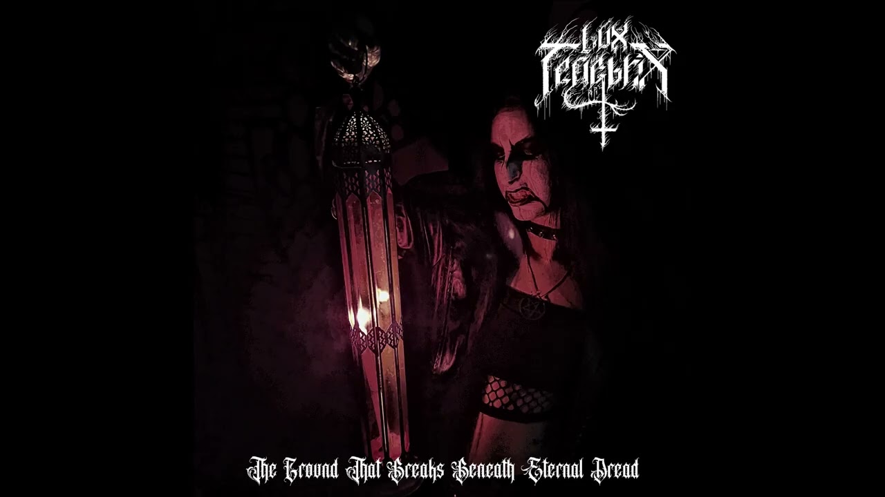 Lux Tenebrix - Rotten Souls Among the Shadows of Death
