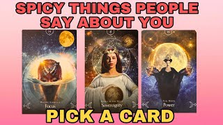 SPICY THINGS PEOPLE SAY ABOUT YOU! 😱🌶🌶🥵😄🔮PICK A CARD TAROT