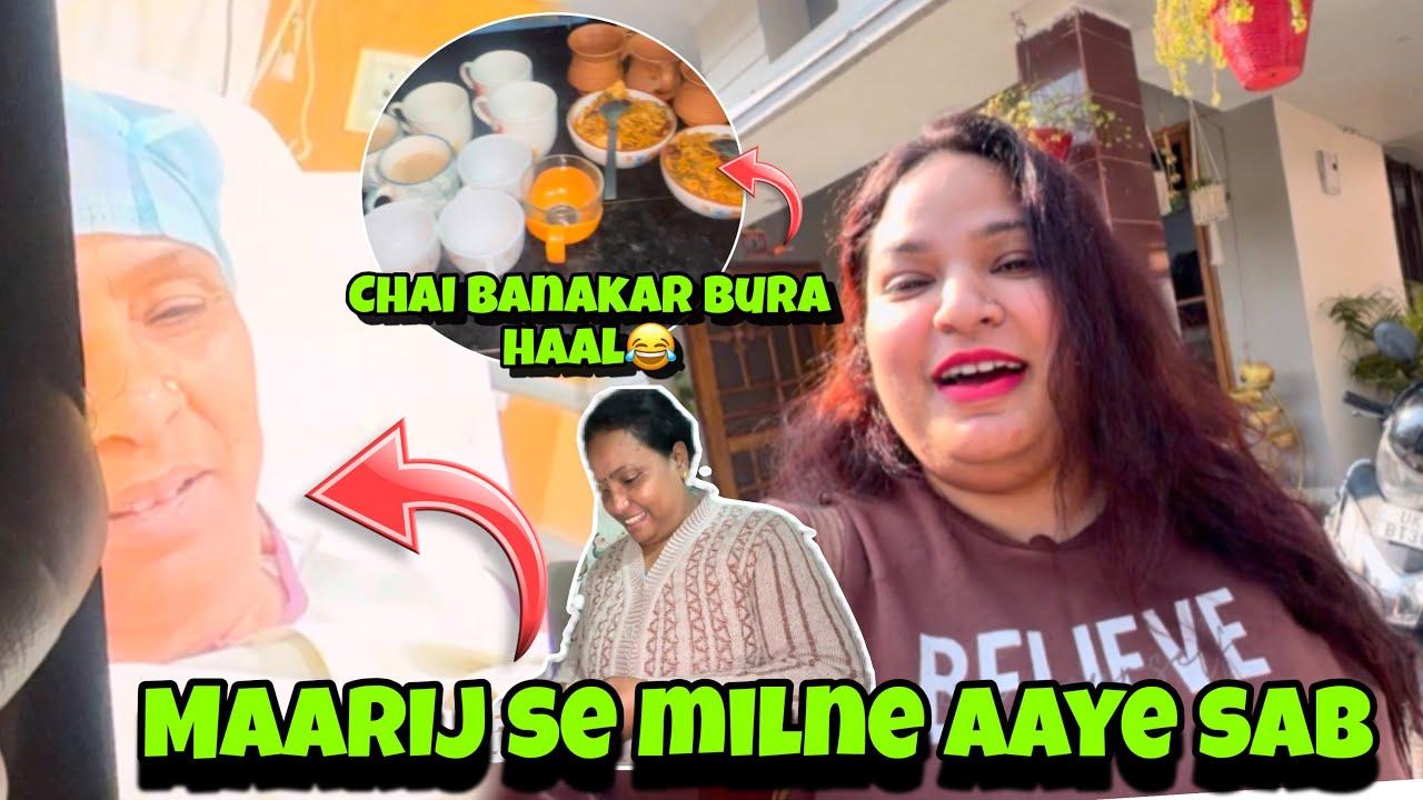 BADI MUMMY KO KYA HUA? Sab kyu milne aa rhe hai! || 