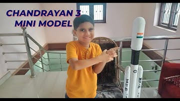 How to make Chandrayaan 3 mini model-With operational explanations