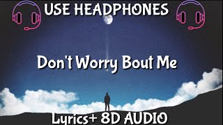 Zara Larsson - Don't Worry Bout Me ( Lyrics / 8D Audio ) |LYRICS + 8D AUDIO