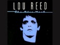 Lou Reed ~ Waves of Fear