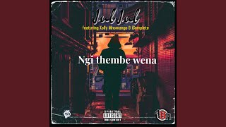 Ngi thembe wena