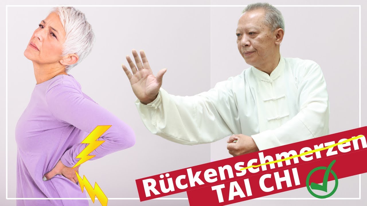 Die besten Tai Chi Übungen gegen Rückenschmerzen im unteren Rücken + warum sie helfen