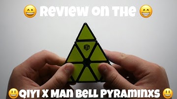 Review on the QiYi X Man Bell Pyraminxs